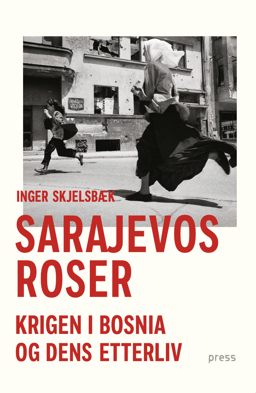 Sarajevos roser. Forlaget Press