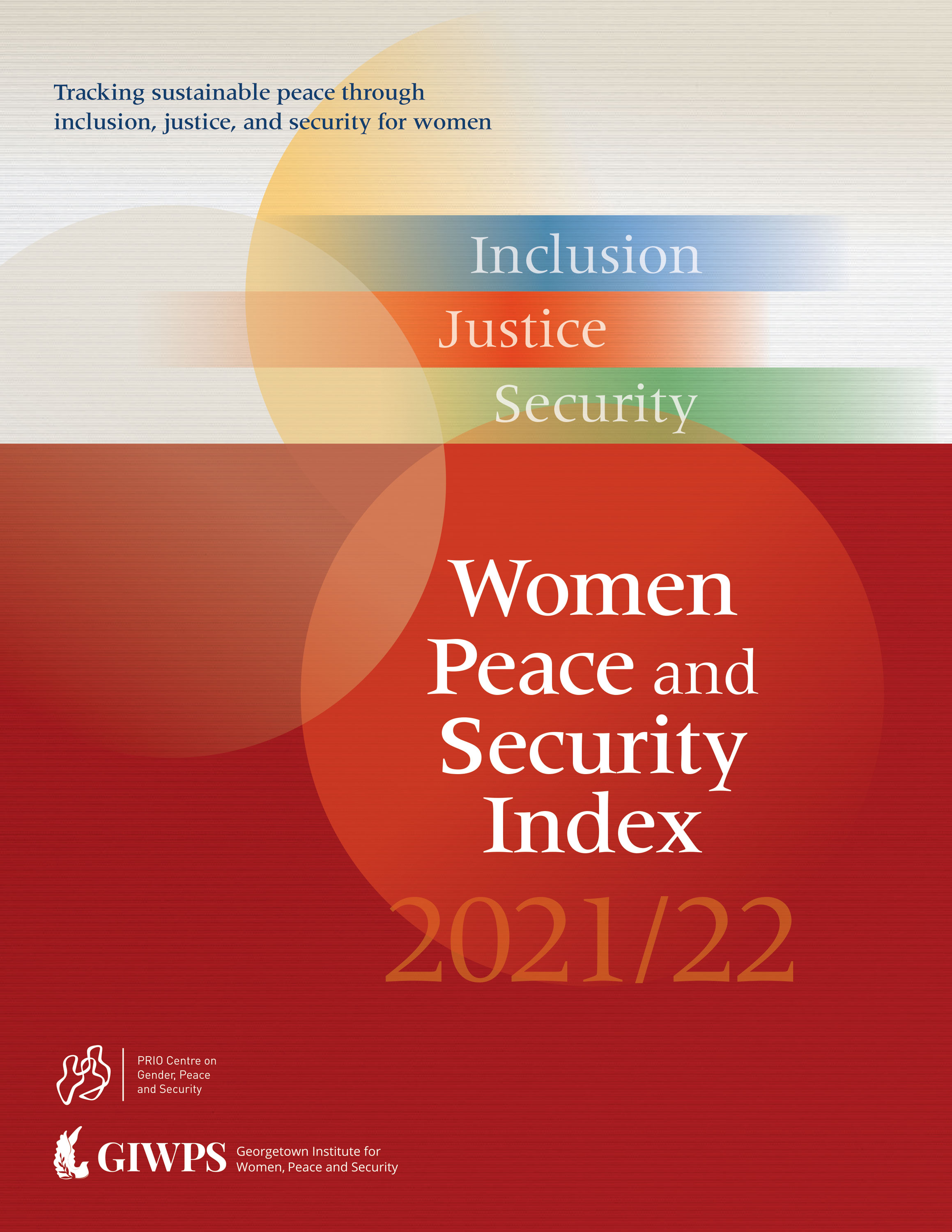 Women Peace And Security Index 202122 Tracking Sustainable Peace Through Inclusion Justice 