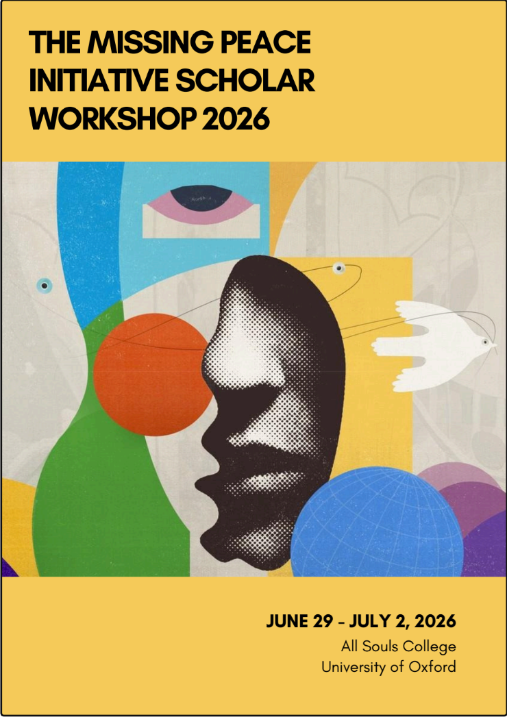 The Missing Peace Initiative Scholar Workshop 2026. MPI