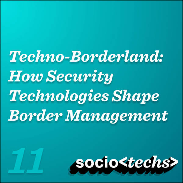 Podcast on border tech (Bruno Martins). Illustration: socio techs