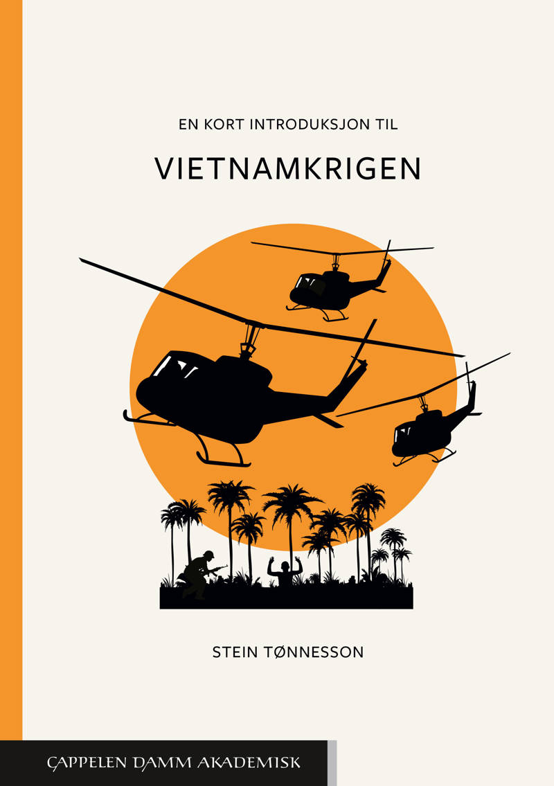 En kort introduksjon til Vietnamkrigen. Cappelen Damm Akademisk