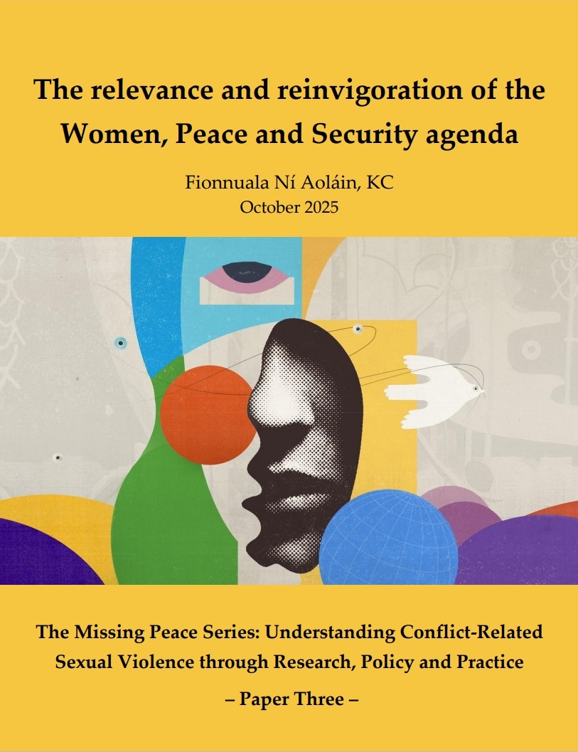 The Missing Peace Series: Understanding Conflict-Related 
Sexual Violence through Research, Policy and Practice – Paper Three –. MPI