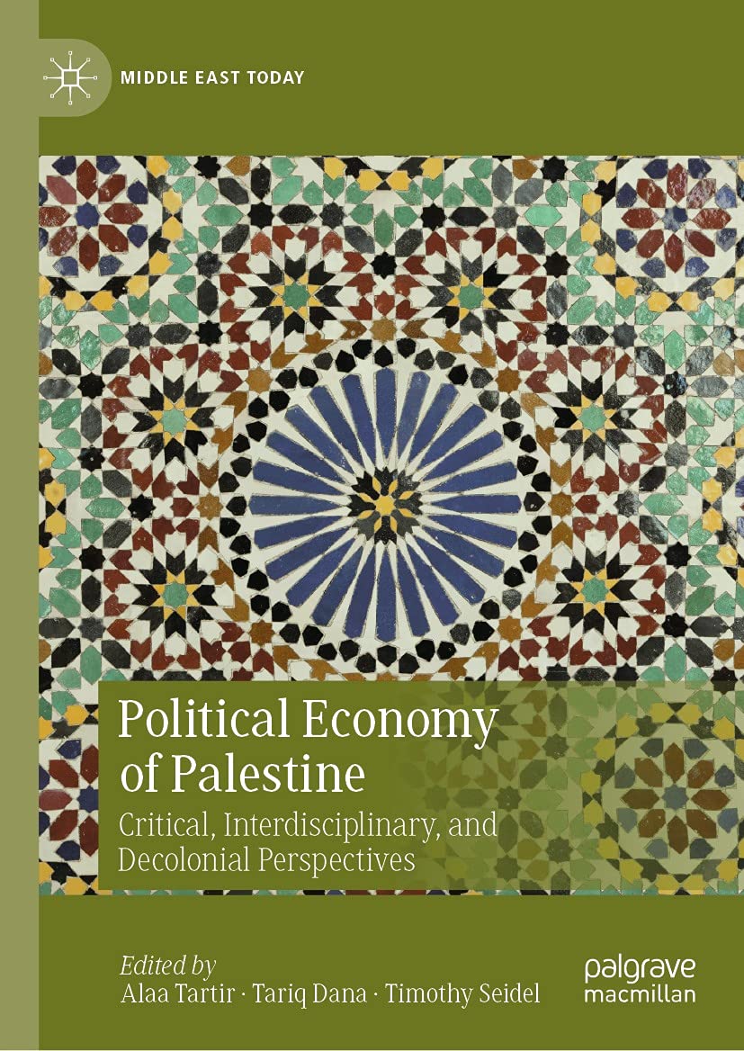 Die politische Ökonomie Palästinas: Kritische Perspektiven