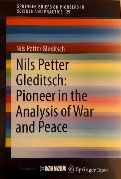 Nils Petter Gleditsch Pioneer in the Analysis of War and Peace