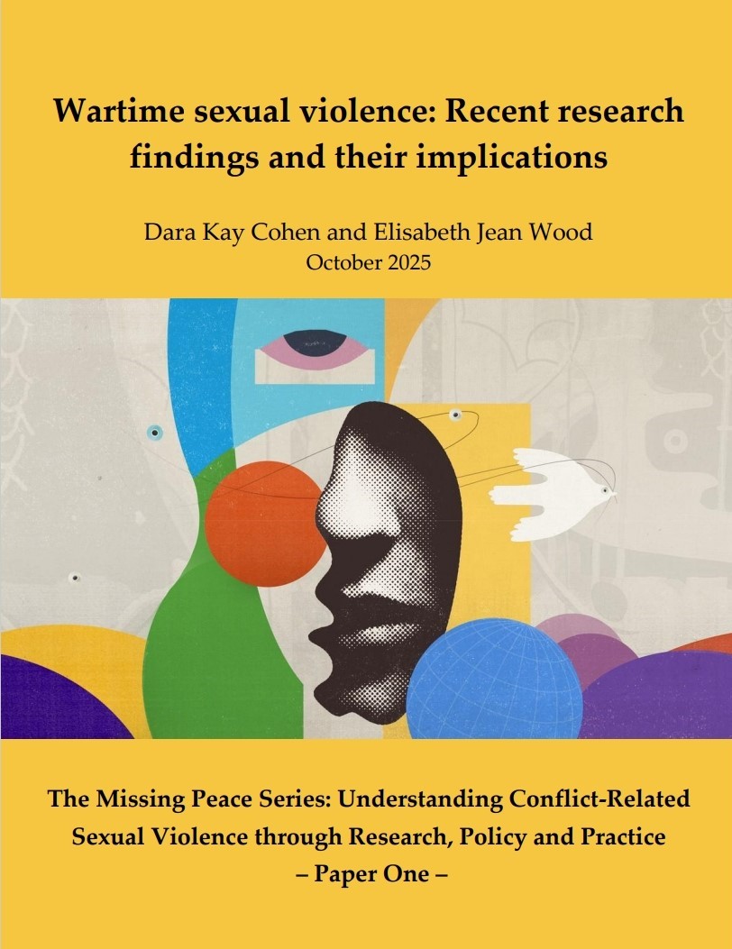 The Missing Peace Series: Understanding Conflict-Related 
Sexual Violence through Research, Policy and Practice
– Paper One –. MPI