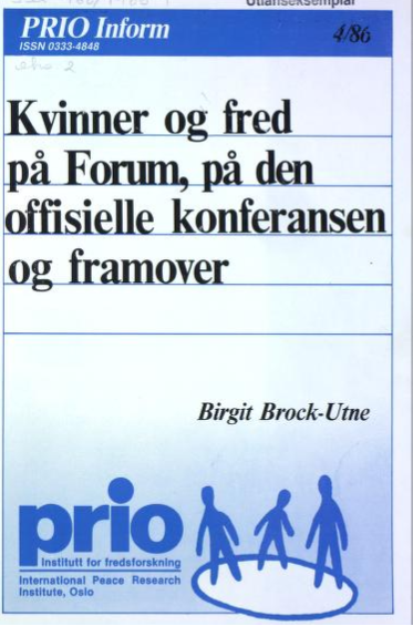 Brock Utne Kvinner og fred på Forum, PRIO Inform 4/86