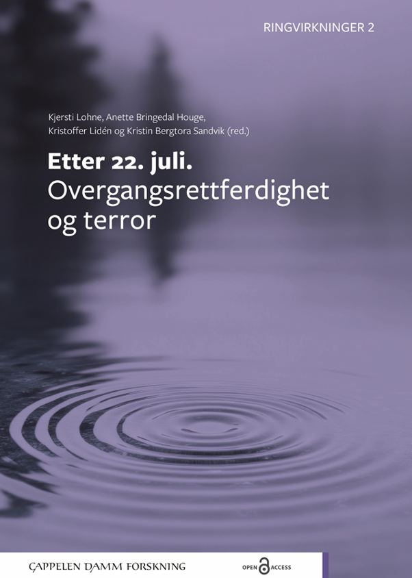 Book cover of Lohne et al (2026) Etter 22. juli - Overgangsrettferdighet og terror. Cappelen Damm